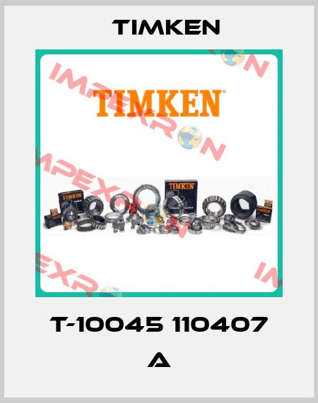 T-10045 110407 A Timken