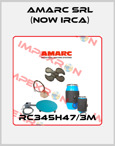 RC345H47/3M AMARC SRL (now IRCA)