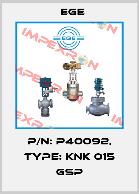 p/n: P40092, Type: KNK 015 GSP Ege