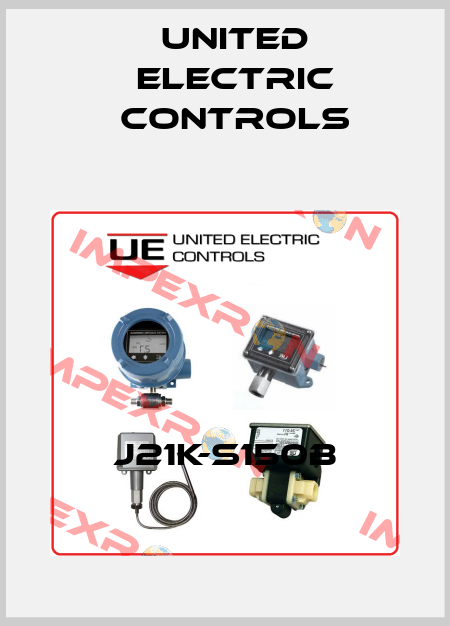 J21K-S150B United Electric Controls