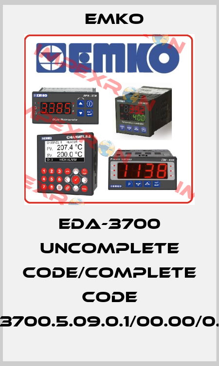 EDA-3700 uncomplete code/complete code EDA-3700.5.09.0.1/00.00/0.0.0.0 EMKO