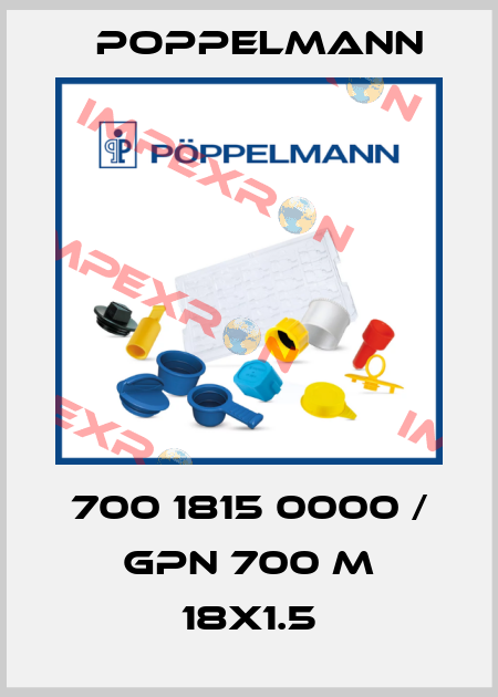 700 1815 0000 / GPN 700 M 18X1.5 Poppelmann