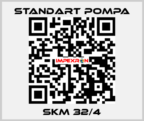 SKM 32/4 STANDART POMPA