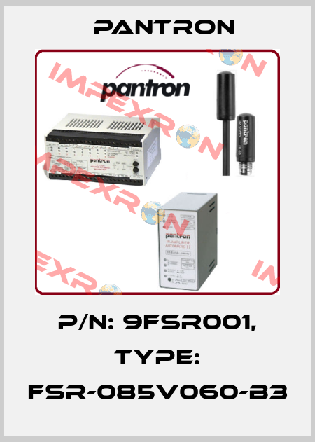 p/n: 9FSR001, Type: FSR-085V060-B3 Pantron