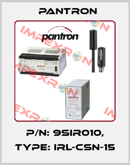 p/n: 9SIR010, Type: IRL-CSN-15 Pantron