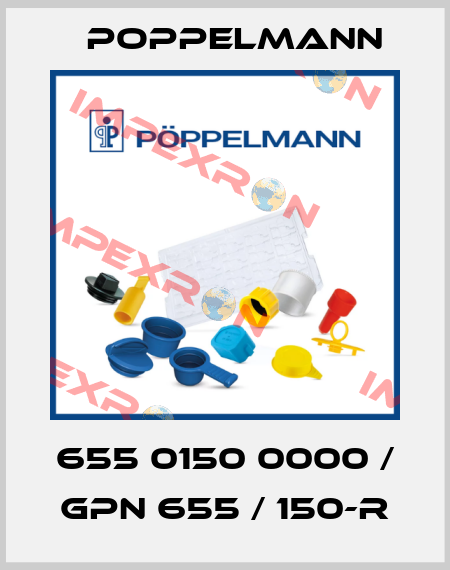 655 0150 0000 / GPN 655 / 150-R Poppelmann