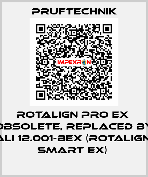 ROTALIGN PRO EX  Obsolete, replaced by ALI 12.001-BEX (ROTALIGN  smart EX)  Pruftechnik