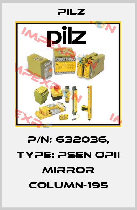 p/n: 632036, Type: PSEN opII mirror column-195 Pilz