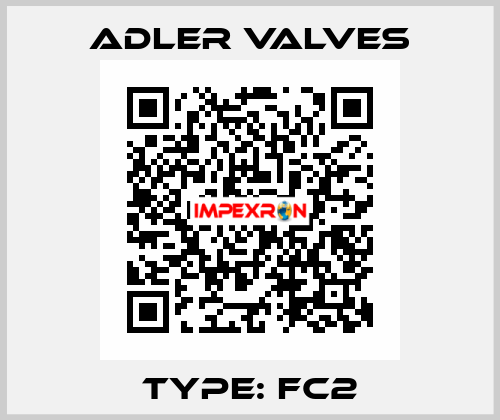 Type: FC2 Adler Valves