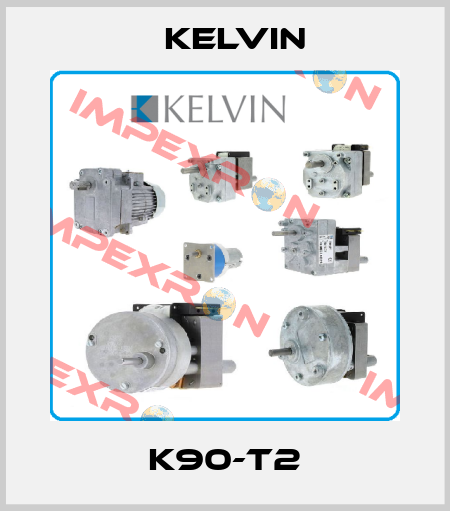 K90-T2 Kelvin