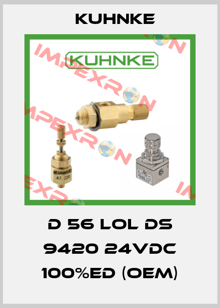 D 56 LOL DS 9420 24VDC 100%ED (OEM) Kuhnke