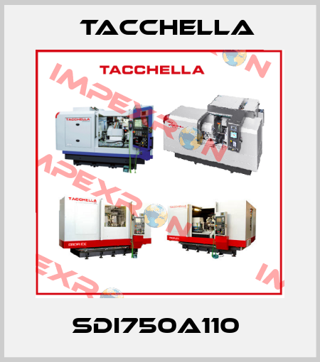 SDI750A110  Tacchella