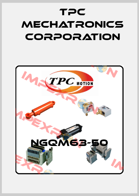 NGQM63-50 TPC Mechatronics Corporation