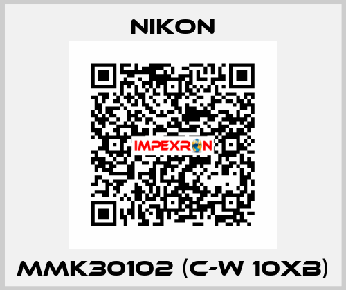 MMK30102 (C-W 10xB) Nikon