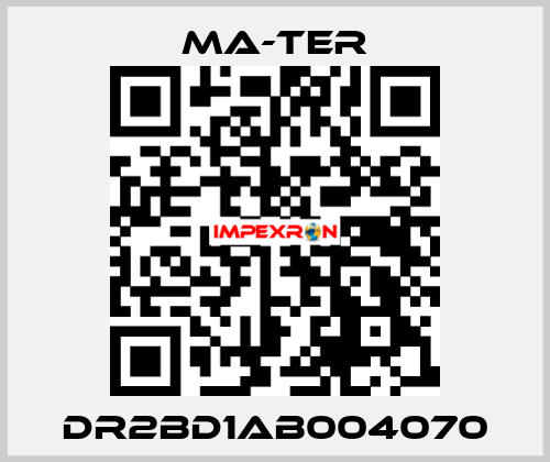 DR2BD1AB004070 MA-TER