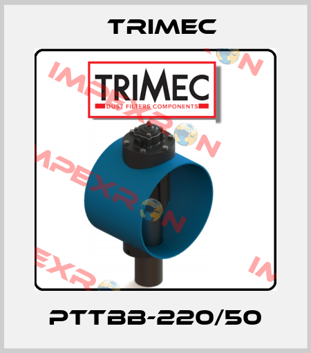 PTTBB-220/50 Trimec