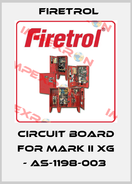 circuit board for Mark II XG - AS-1198-003  Firetrol