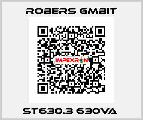 ST630.3 630VA  Robers Gmbit