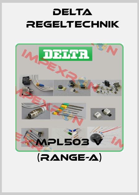 MPL503 V (Range-A) Delta Regeltechnik
