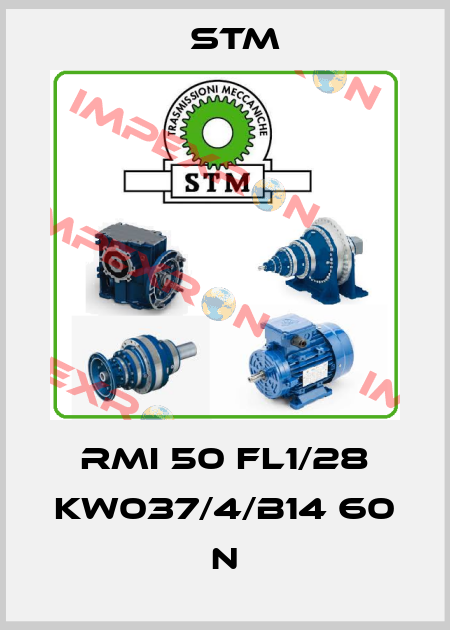 RMI 50 FL1/28 KW037/4/B14 60 N Stm