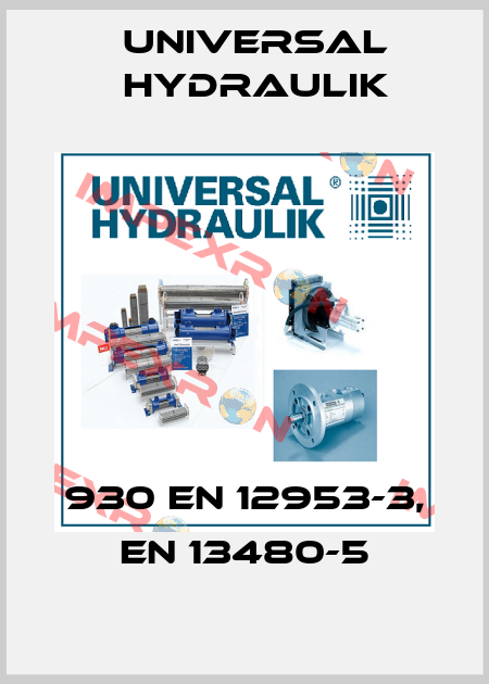 930 EN 12953-3, EN 13480-5 Universal Hydraulik