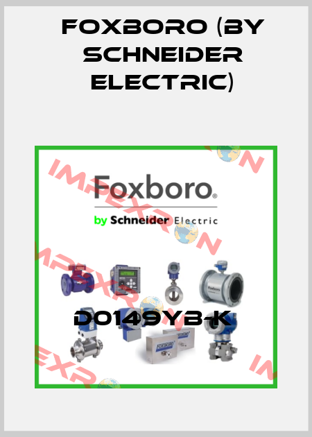 D0149YB-K  Foxboro (by Schneider Electric)