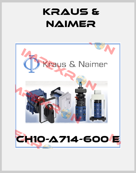 CH10-A714-600 E Kraus & Naimer