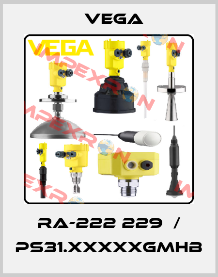 RA-222 229  / PS31.XXXXXGMHB Vega