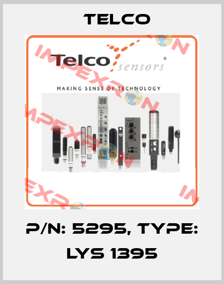p/n: 5295, Type: LYS 1395 Telco