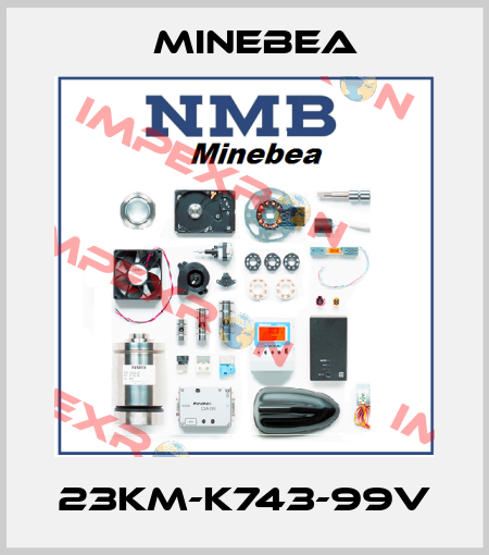 23KM-K743-99V Minebea