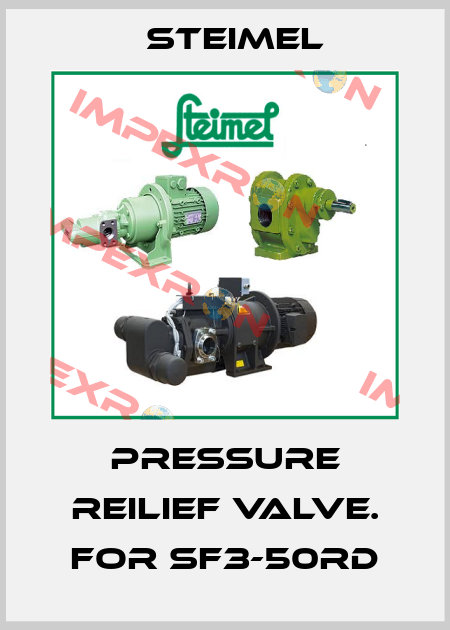 Pressure reilief valve. for SF3-50RD Steimel