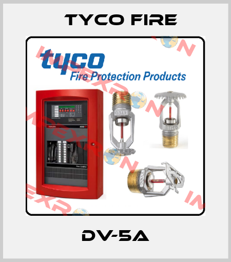 DV-5A Tyco Fire