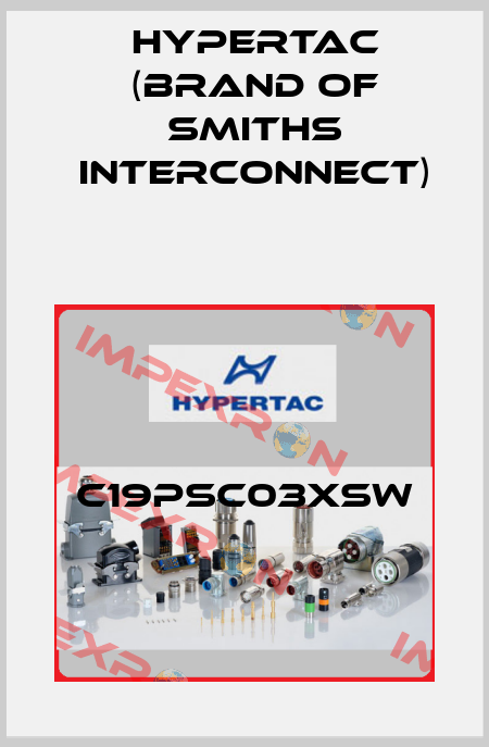C19PSC03XSW Hypertac (brand of Smiths Interconnect)