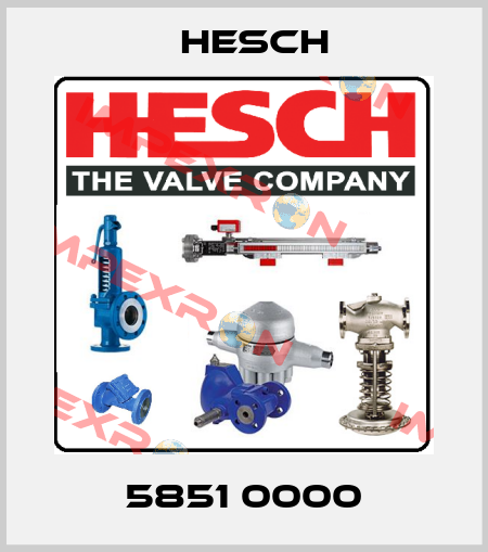 5851 0000 Hesch