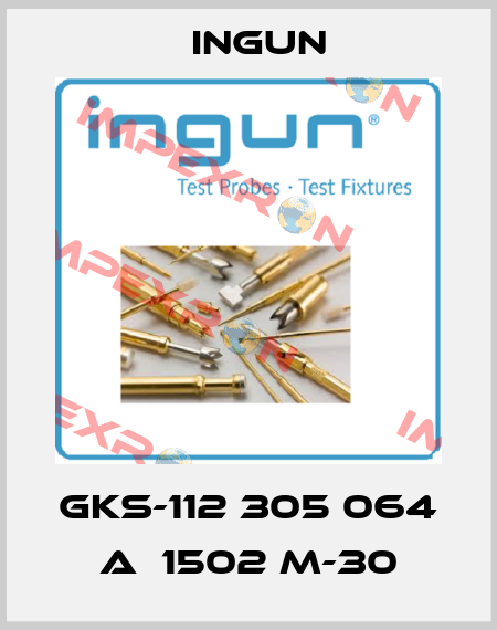 GKS-112 305 064 A  1502 M-30 Ingun