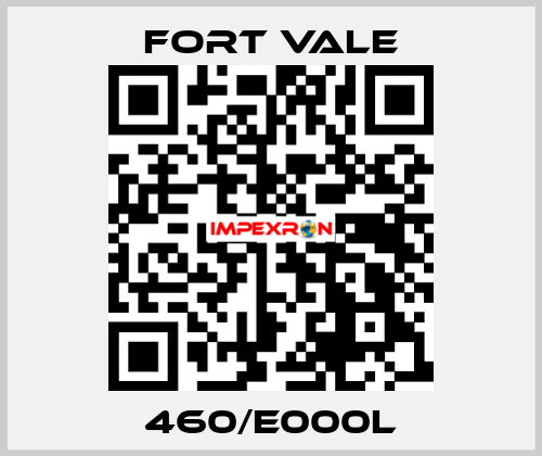 460/E000L Fort Vale