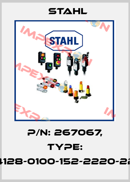 P/N: 267067, Type: 6002/4128-0100-152-2220-22-8500 Stahl
