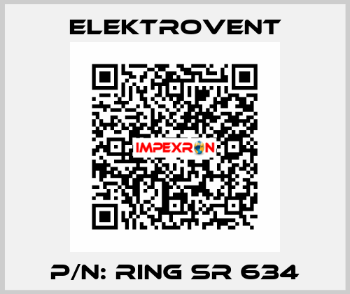 P/N: RING SR 634 ELEKTROVENT