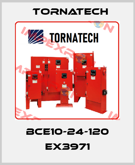 BCE10-24-120 EX3971 TornaTech
