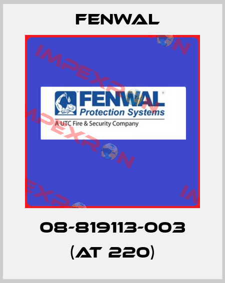 08-819113-003 (AT 220) FENWAL