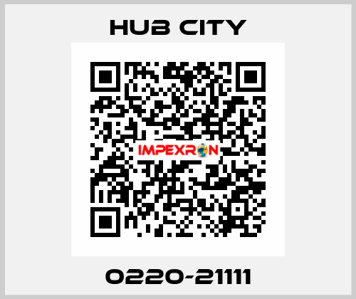 0220-21111 Hub City