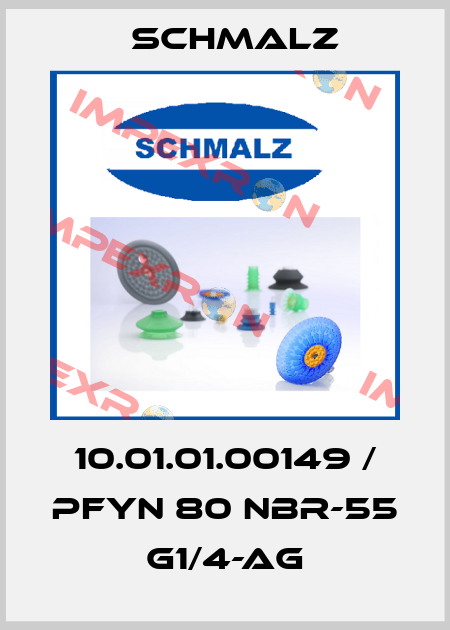 10.01.01.00149 / PFYN 80 NBR-55 G1/4-AG Schmalz