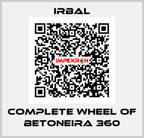 complete wheel of BETONEIRA 360 irbal
