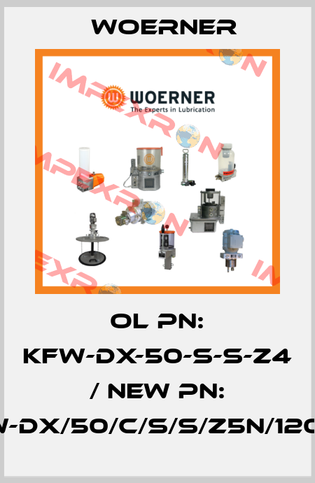 ol PN: KFW-DX-50-S-S-Z4 / new PN: KFW-DX/50/C/S/S/Z5N/120/70 Woerner