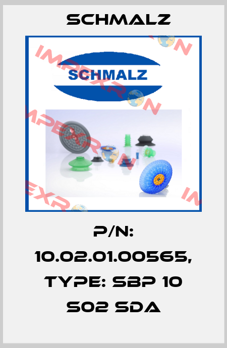 P/N: 10.02.01.00565, Type: SBP 10 S02 SDA Schmalz