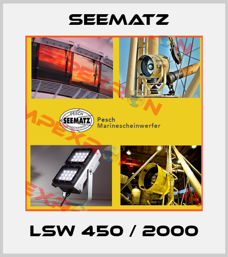 LSW 450 / 2000 Seematz