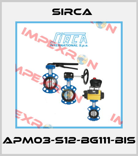 APM03-S12-BG111-BIS Sirca