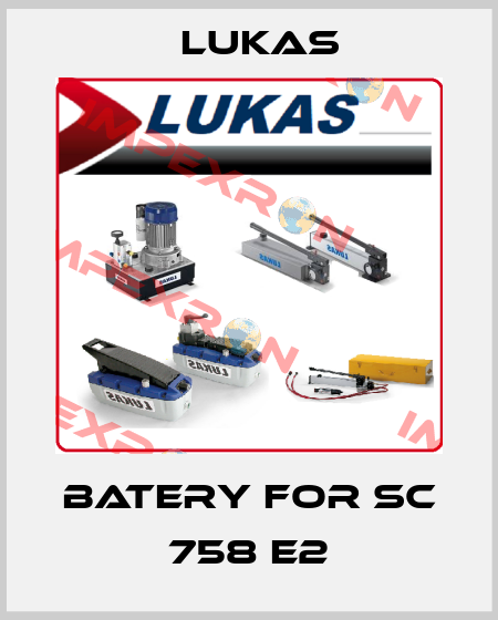 batery for SC 758 E2 Lukas