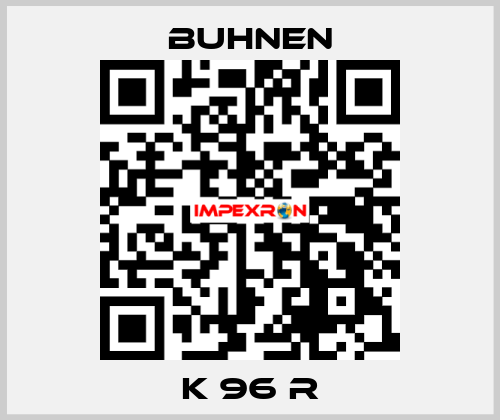 K 96 R Buhnen