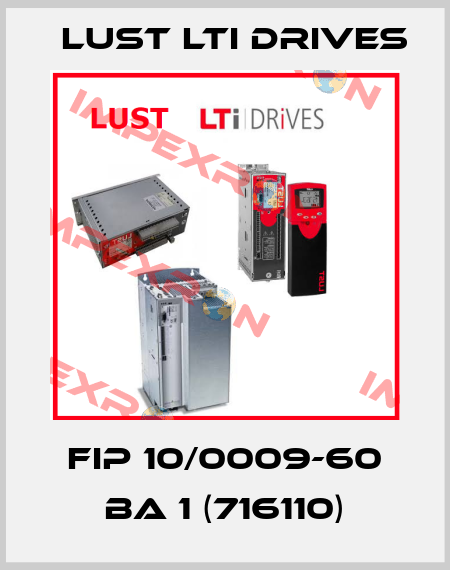 FIP 10/0009-60 BA 1 (716110) LUST LTI Drives